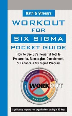 Rath & Strong's WorkOut for Six Sigma Pocket Guide -  Rath &  Strong