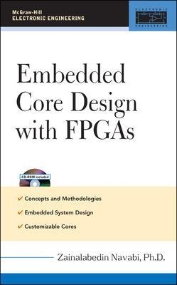Embedded Core Design with FPGAs - Zainalabedin Navabi