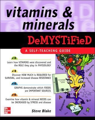 Vitamins and Minerals Demystified - Steve Blake