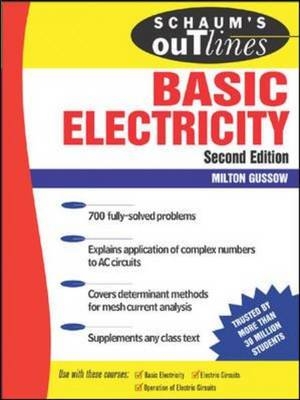 Schaum's Outline of Basic Electricity - Milton Gussow