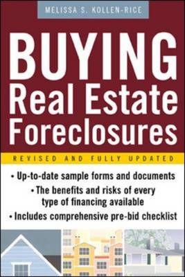 Buying Real Estate Foreclosures - Melissa S. Kollen-Rice