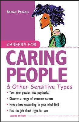 Careers for Caring People & Other Sensitive Types - Adrian Paradis