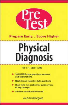 Physical Diagnosis: PreTest Self-Assessment and Review - Jo-Ann Reteguiz