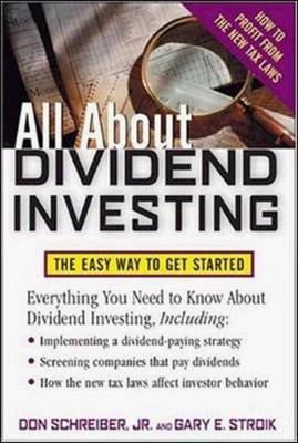 All About Dividend Investing - Don Schreiber, Gary Stroik