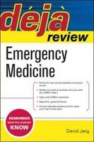 Deja Review Emergency Medicine - David Jang