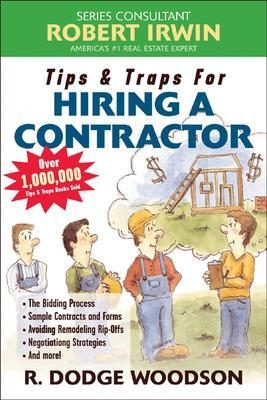 Tips & Traps for Hiring a Contractor - R. Woodson