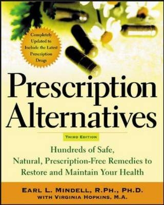 Prescription Alternatives, Third Edition - Earl Mindell, Virginia Hopkins