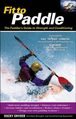 Fit to Paddle - Rocky Snyder