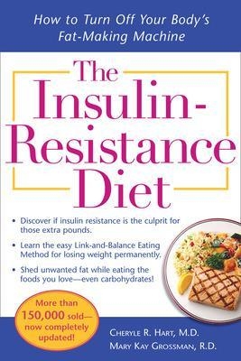The Insulin-Resistance Diet--Revised and Updated - Cheryle Hart, Mary Kay Grossman
