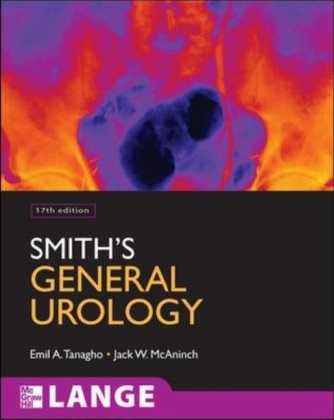 Smith's General Urology, Seventeenth Edition - Emil Tanagho, Jack McAninch