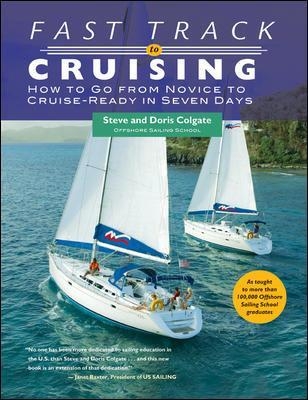 Fast Track to Cruising - Steve Colgate, Doris Colgate