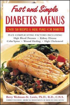 Fast and Simple Diabetes Menus - Betty Wedman-St. Louis