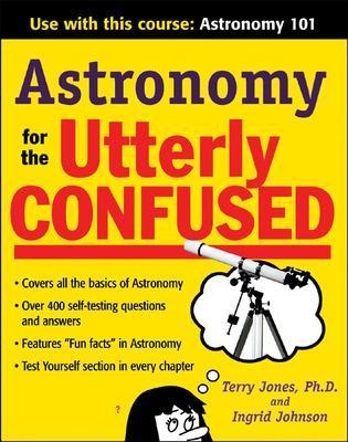 Astronomy for the Utterly Confused - Terry Jones, Jeanne Hanson