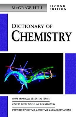 Dictionary of Chemistry -  MCGRAW HILL