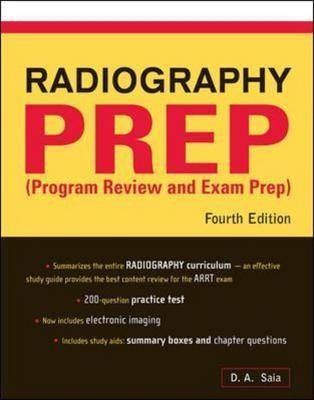 Radiography PREP Program Review & Exam Preparation - D.A. Saia