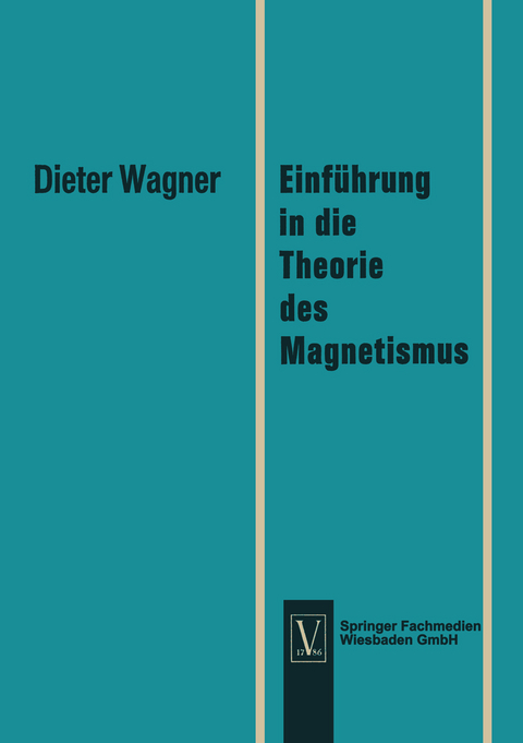 Einführung in die Theorie des Magnetismus - Dieter Wagner