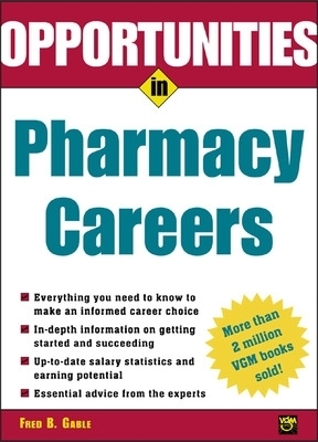 Opportunties in Pharmacy Careers - Fred Gable