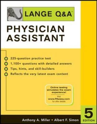 Lange Q&A: Physician Assistant, Fifth Edition - Anthony Miller, Albert Simon