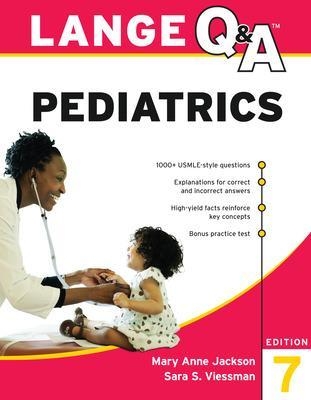 LANGE Q&A Pediatrics, Seventh Edition - Mary Anne Jackson, Sara Viessman