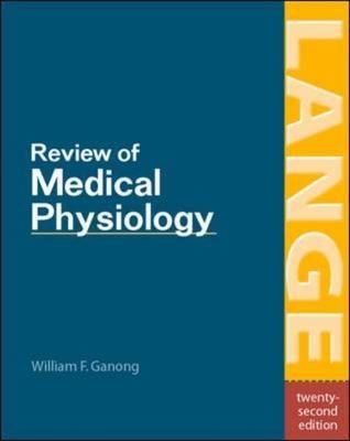 Review of Medical Physiology - William Ganong