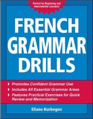 French Grammar Drills - Eliane Kurbegov