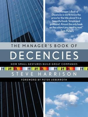 The Manager's Book of Decencies - Steve Harrison