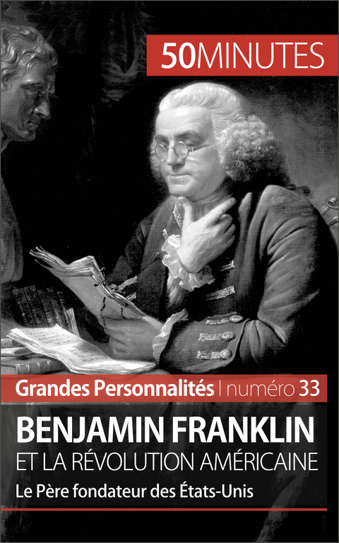 Benjamin Franklin -  50Minutes,  Cedric Leloup