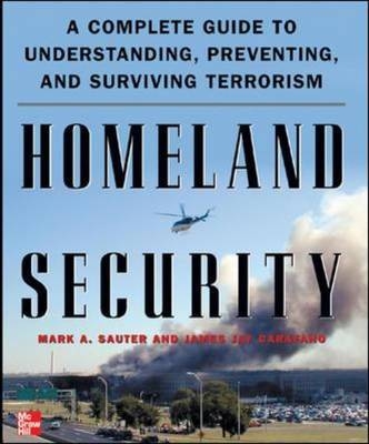 Homeland Security - Mark Sauter, James Carafano