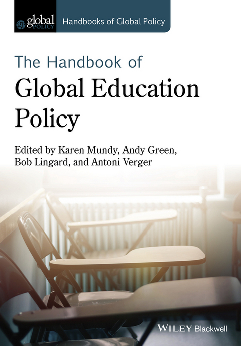 Handbook of Global Education Policy - 