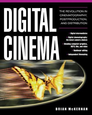 Digital Cinema - Brian McKernan
