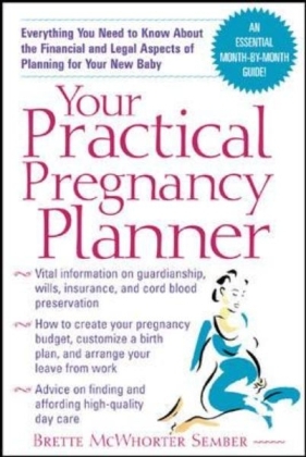 Your Practical Pregnancy Planner - Brette McWhorter Sember