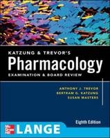 Katzung & Trevor's Pharmacology Examination and Board Review - Anthony Trevor, Bertram Katzung, Susan Masters
