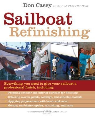 Sailboat Refinishing - Don Casey