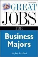 Great Jobs for Business Majors - Stephen Lambert