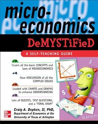 Microeconomics Demystified - Craig Depken