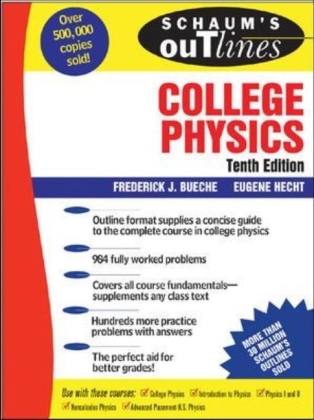 Schaum's Outline of College Physics - Frederick Bueche, Eugene Hecht