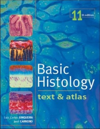 Basic Histology: Text & Atlas - Luiz Junqueira, Jose Carneiro