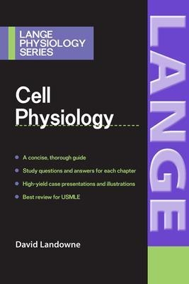 Cell Physiology - David Landowne