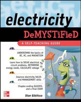 Electricity Demystified - Stan Gibilisco