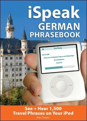 iSpeak German Phrasebook (MP3 CD + Guide) - Alex Chapin