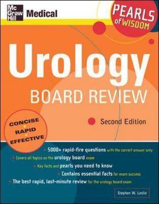 Urology Board Review: Pearls of Wisdom, Second Edition - Stephen Leslie