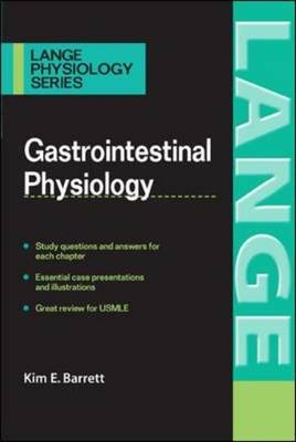 Gastrointestinal Physiology - Kim Barrett