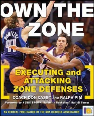 Own the Zone - Don Casey, Ralph Pim