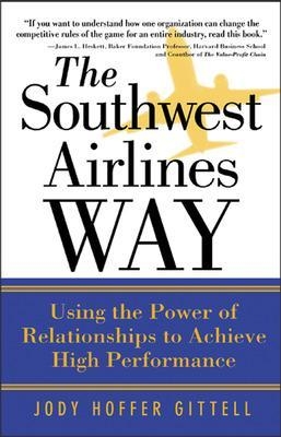 The Southwest Airlines Way - Jody Hoffer Gittell