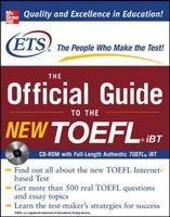 The Official Guide to the New TOEFL iBT with CD-ROM -  Educational Testing Service