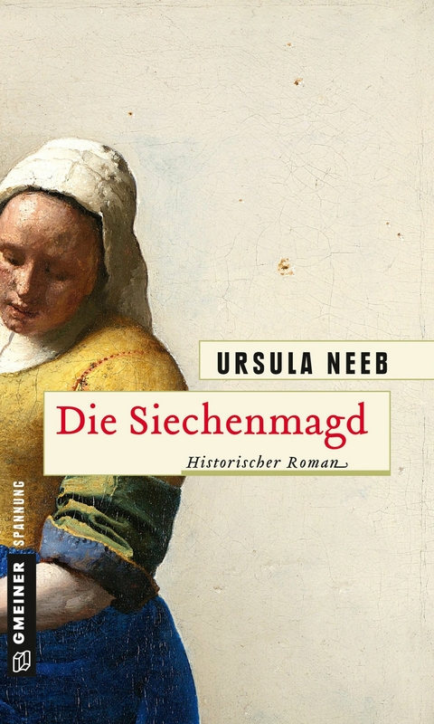 Die Siechenmagd - Ursula Neeb