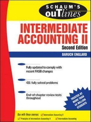 Schaum's Outline of Intermediate Accounting II, Second Edition - Baruch Englard