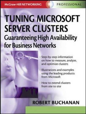 Tuning Microsoft Server Clusters - Robert Buchanan