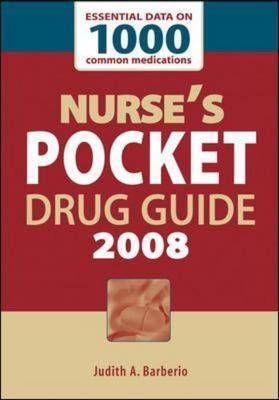 Nurse's Pocket Drug Guide 2008 - Judith Barberio, Leonard Gomella