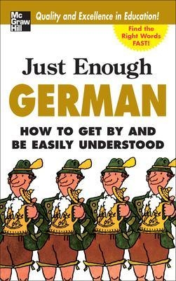 Just Enough German, 2nd Ed. - D.L. Ellis